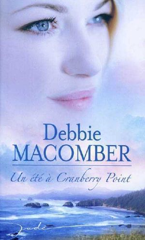 [Cedar Cove 04] • Un été à Cranberry Point